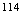 $^{114}$