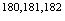 $^{180,181,182}$