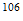 $^{106}$