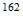 $^{162}$