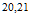 $^{20,21}$