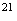 $^{21}$