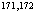 $^{171,172}$