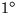 \(1^{\circ}\)