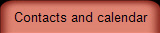Contacts and calendar