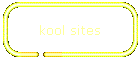 kool sites