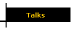 Talks