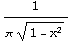 1/(π (1 - x^2)^(1/2))